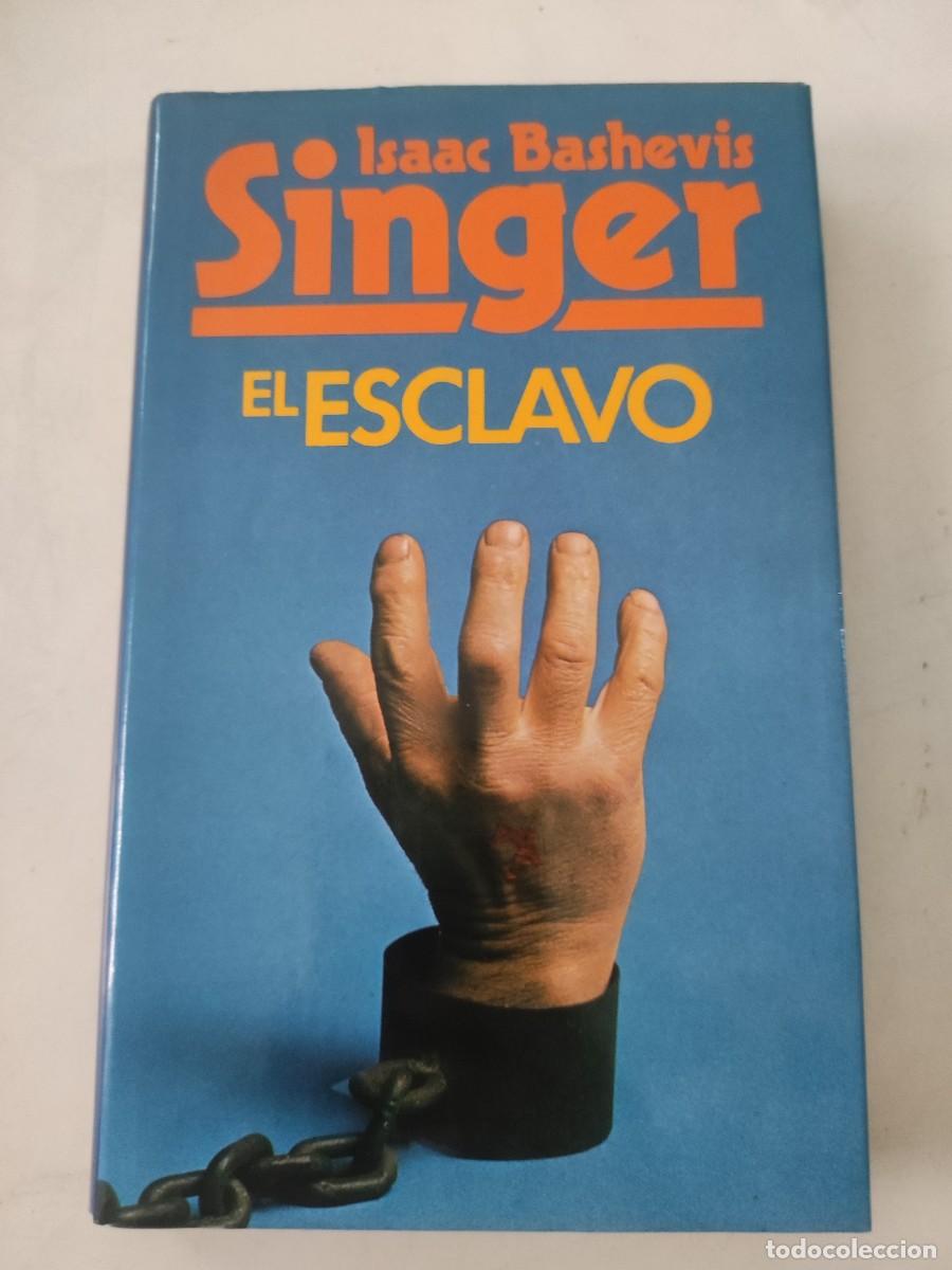 Libros de segunda mano: El esclavo. Isaac Bashevis Singer. - Foto 1