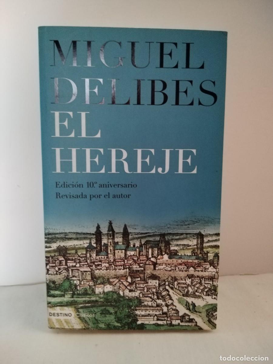 Libros de segunda mano: El Hereje Miguel Delibes - Foto 1