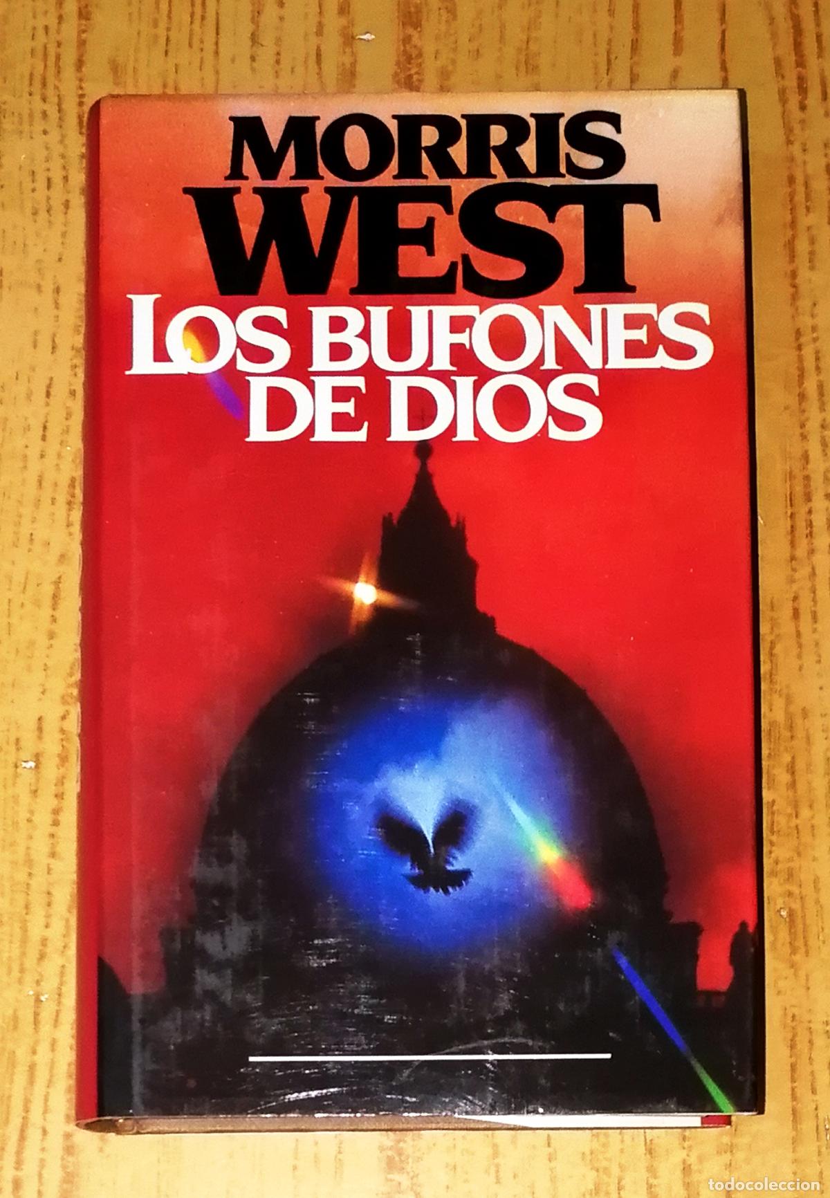 Libros de segunda mano: LOS BUFONES DE DIOS / Morris West. - C&iacute;rculo de Lectores, 1981 - Foto 1