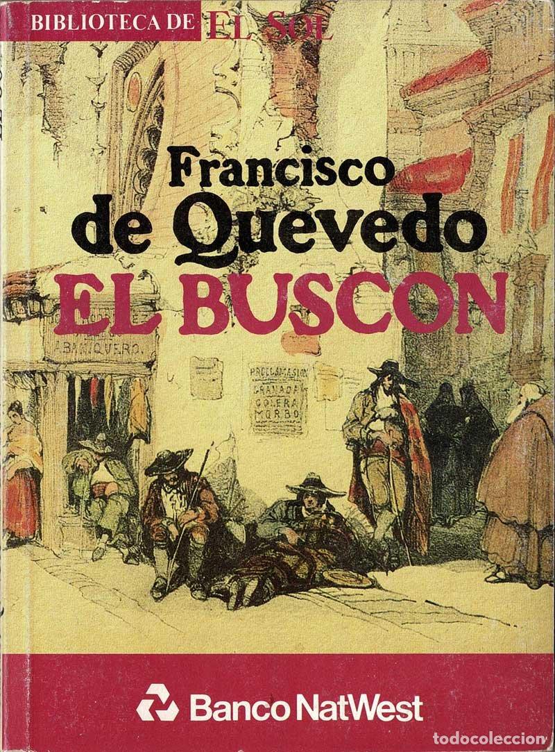 Libros de segunda mano: El Busc&oacute;n. Biblioteca de El Sol - Francisco de Quevedo - Foto 1