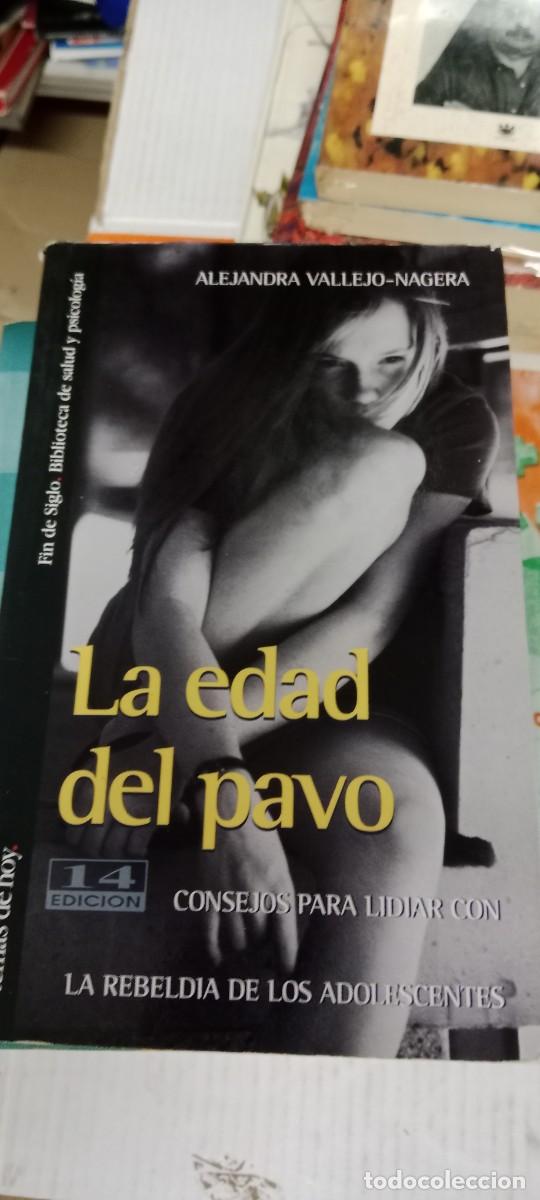 Libros de segunda mano: E-PAR LIBRO LA EDAD DEL PAVO - ALEJANDRA VALLEJO - NAGERA - Foto 1