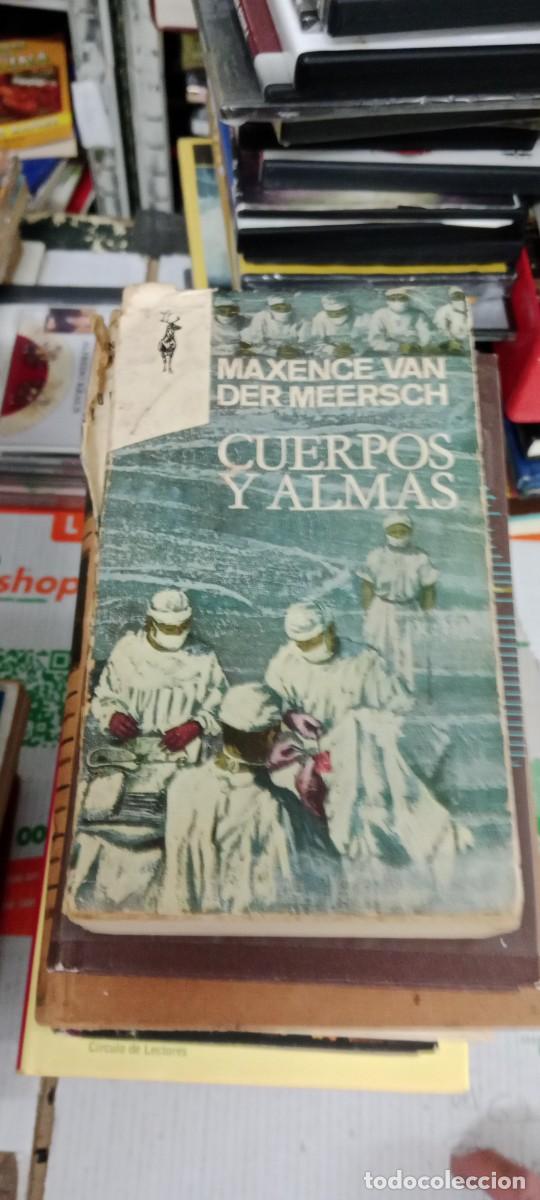 Second hand books: E-PAR LIBRO CUERPOS Y ALMAS - MAXENCE VAN DER MEEERSCH