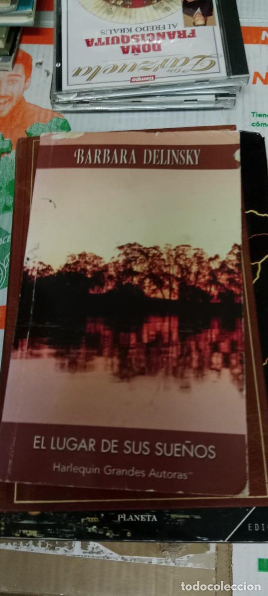 Libros de segunda mano: TOP-17 LIBRO EL LUGAR DE SUS SUE&Ntilde;OS BARBARA DELINSKY - Foto 1