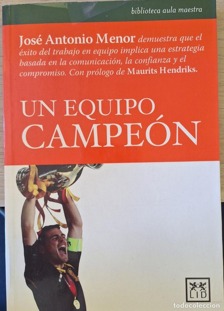 Libri di seconda mano: UN EQUIPO CAMPEON. - MENOR, Jose Antonio.