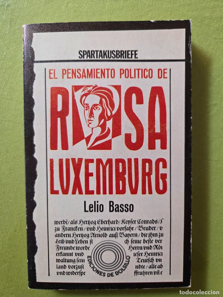 Libros de segunda mano: El pensamiento pol&iacute;tico de Rosa Luxemburg - Lelio Basso