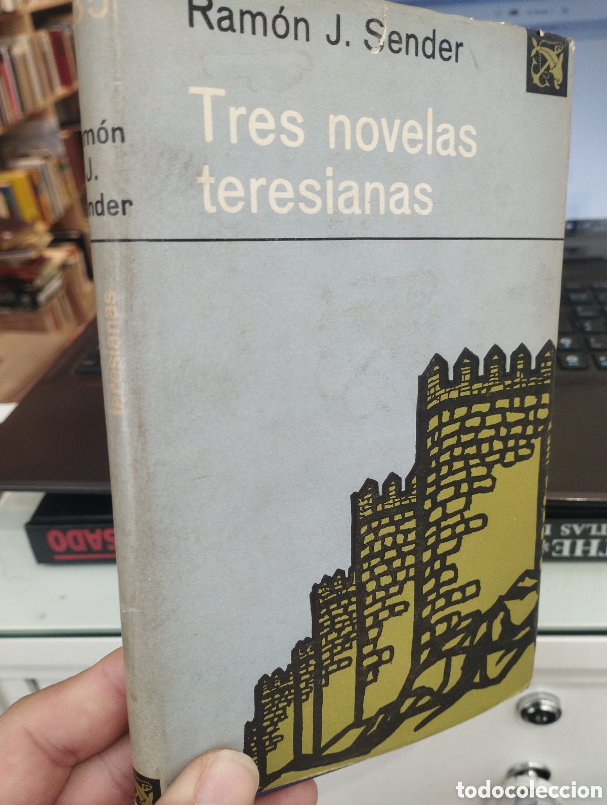 Libros de segunda mano: Ram&oacute;n J. Sender. Tres novelas teresianas
