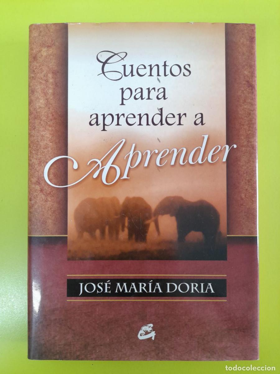 Libros de segunda mano: Cuentos para aprender a aprender &ndash; Jos&eacute; Mar&iacute;a Doria - Foto 1