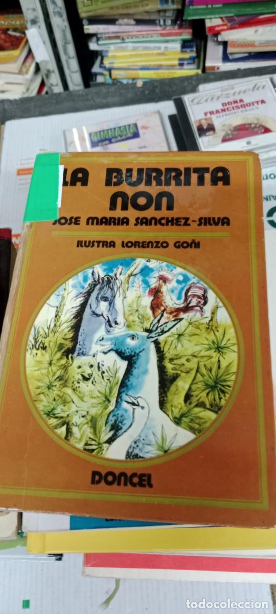 Libros de segunda mano: E-PAR LIBRO LA BURRITA NON JOSE MARIA SANCHEZ - Foto 1