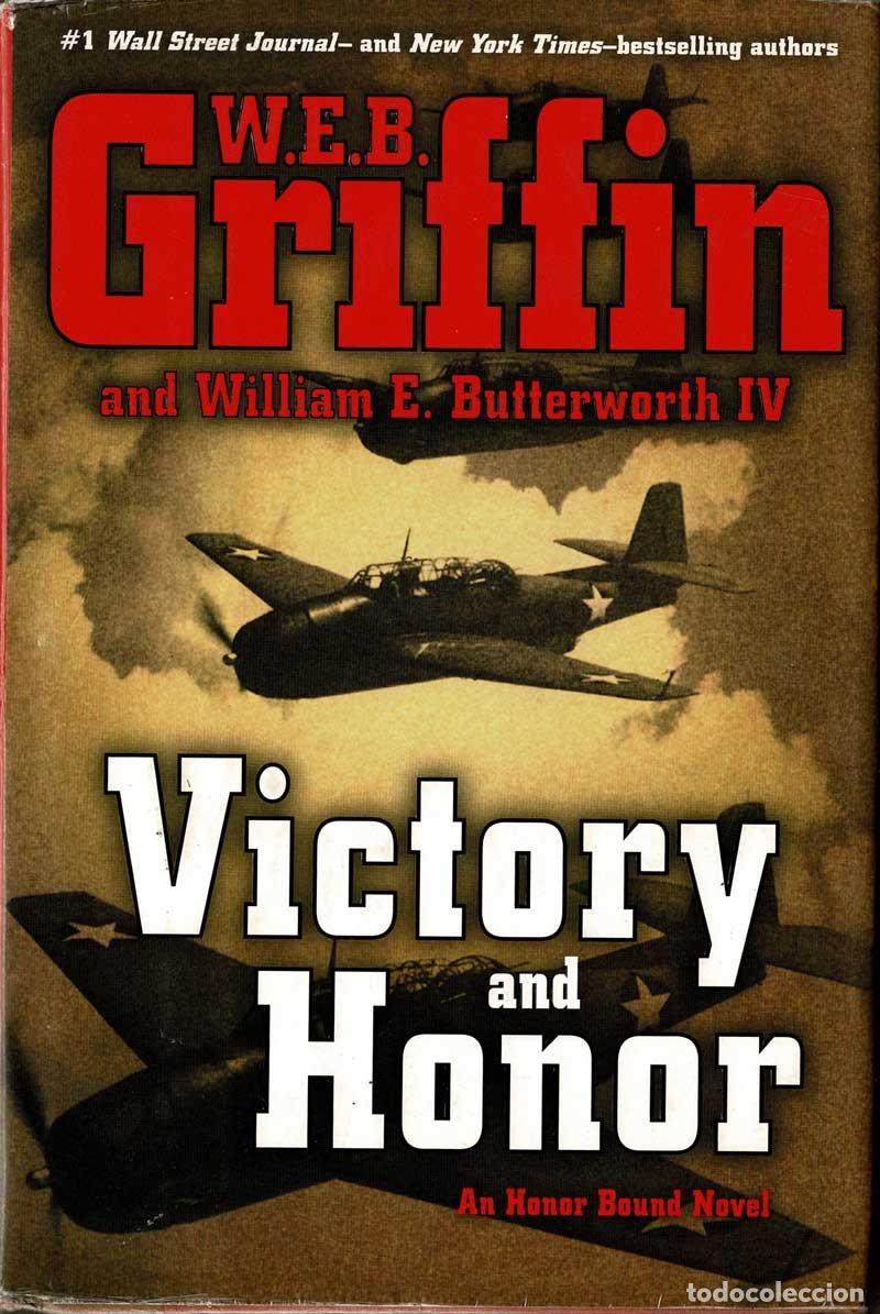Second hand books: Victory and Honor - W. E. B. Griffin, William E. Butterworth IV