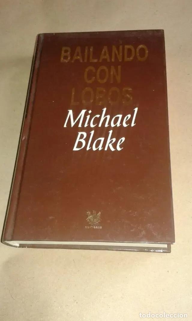 Libros de segunda mano: bailando con lobos. MICHAEL BLAKE - Foto 1