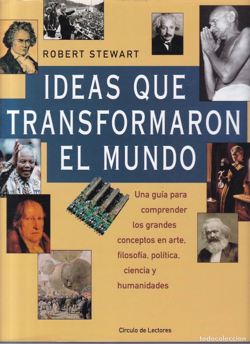 Gebrauchte Bücher: IDEAS QUE TRANSFORMARON EL MUNDO - ROBERT STEWART - CIRCULO LECTORES 1997