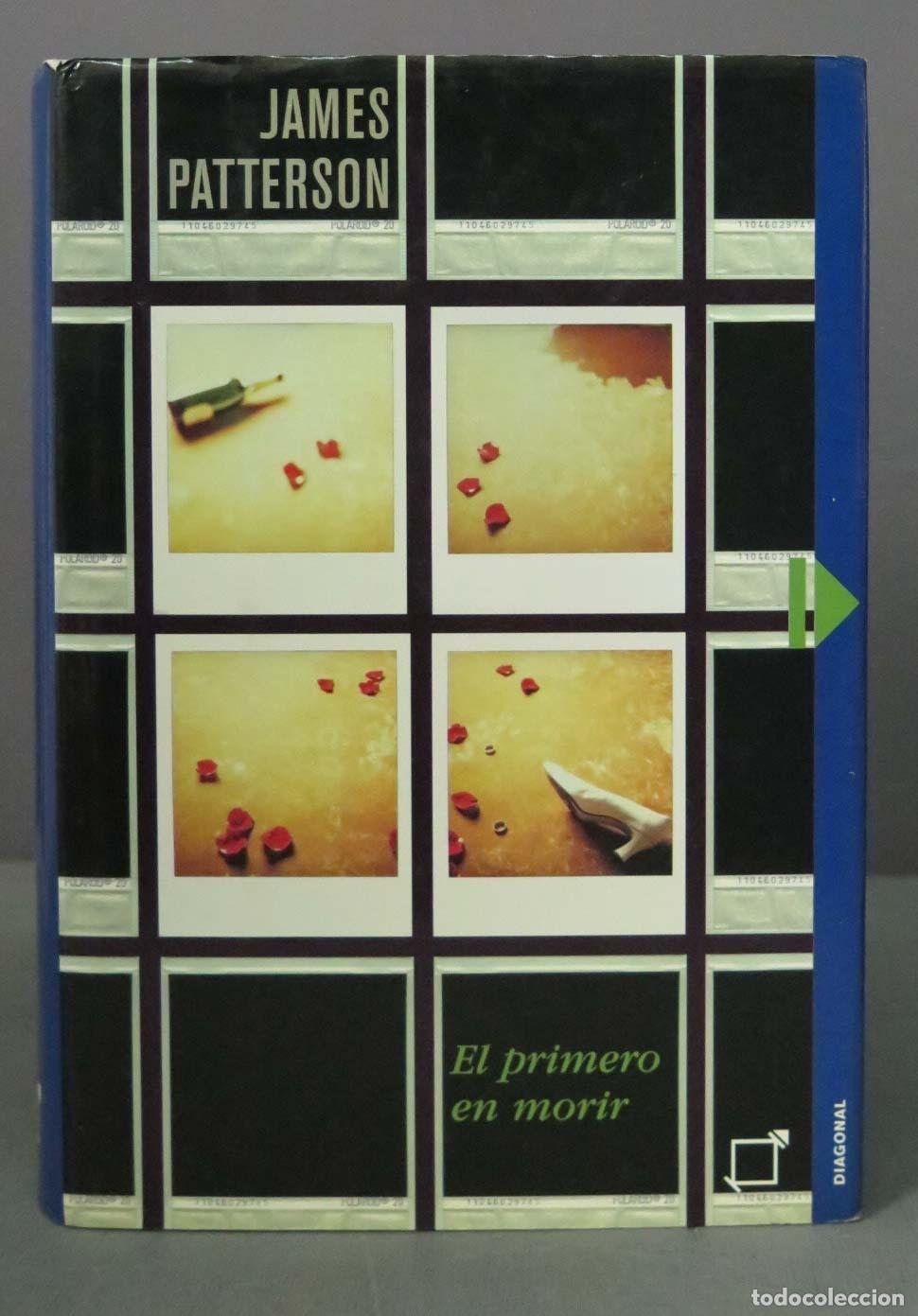 Libros de segunda mano: El primero en morir Patterson - Foto 1