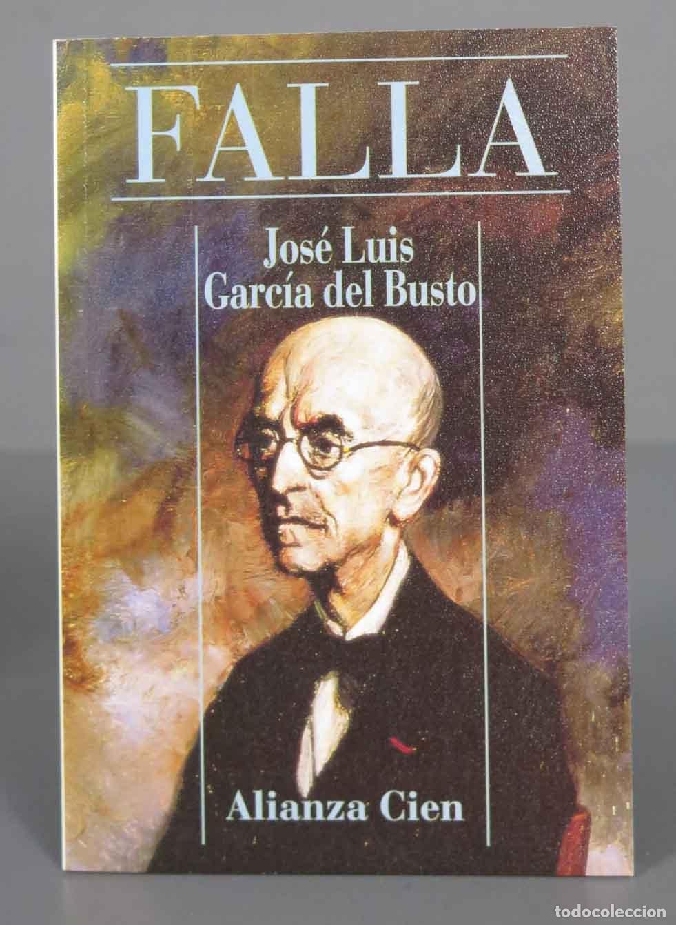 Libros de segunda mano: FALLA JOS&Eacute; LU&Iacute;S GARC&Iacute;A DEL BUSTO - Foto 1