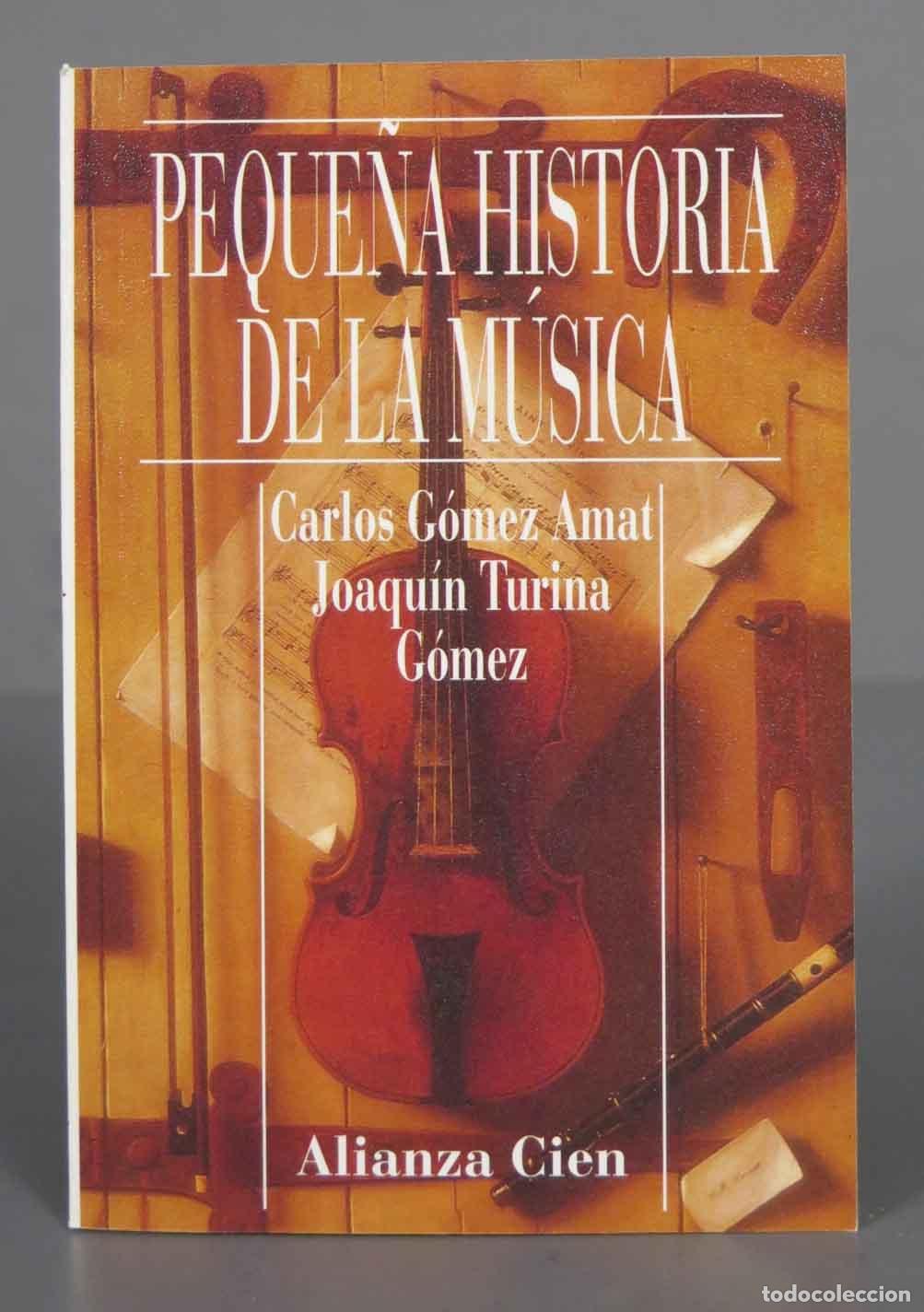 Livres d'occasion: Peque&ntilde;a historia de la m&uacute;sica G&oacute;mez Amat