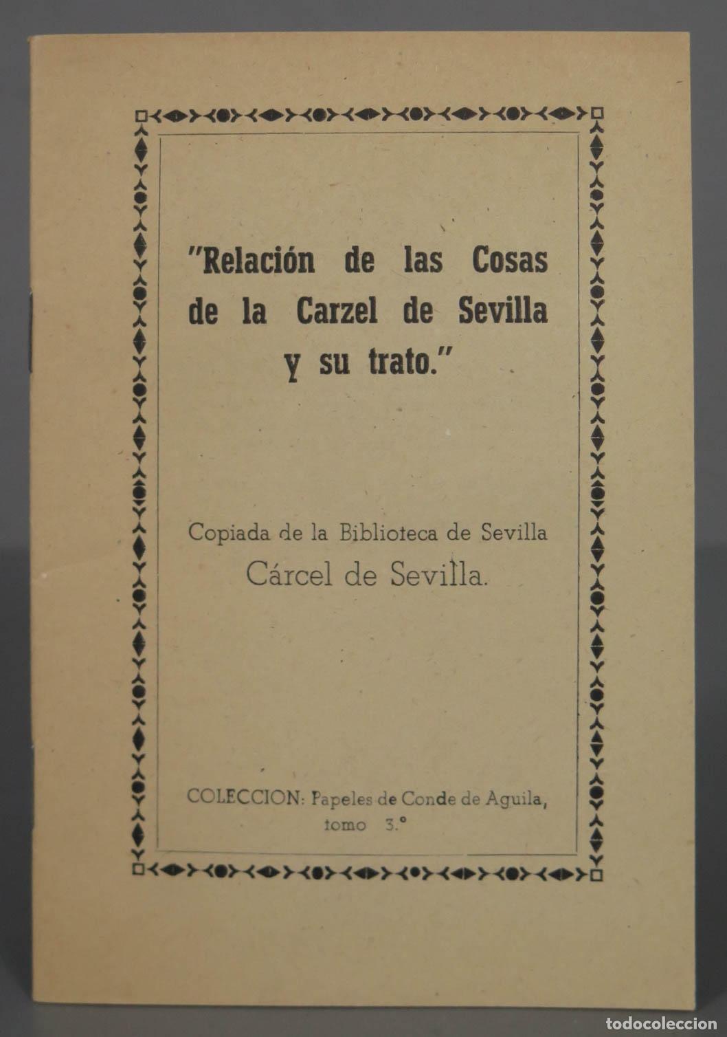 Second hand books: &acute;Relaci&oacute;n de las Cosas de la Carzel de Sevilla y su trato.&acute;