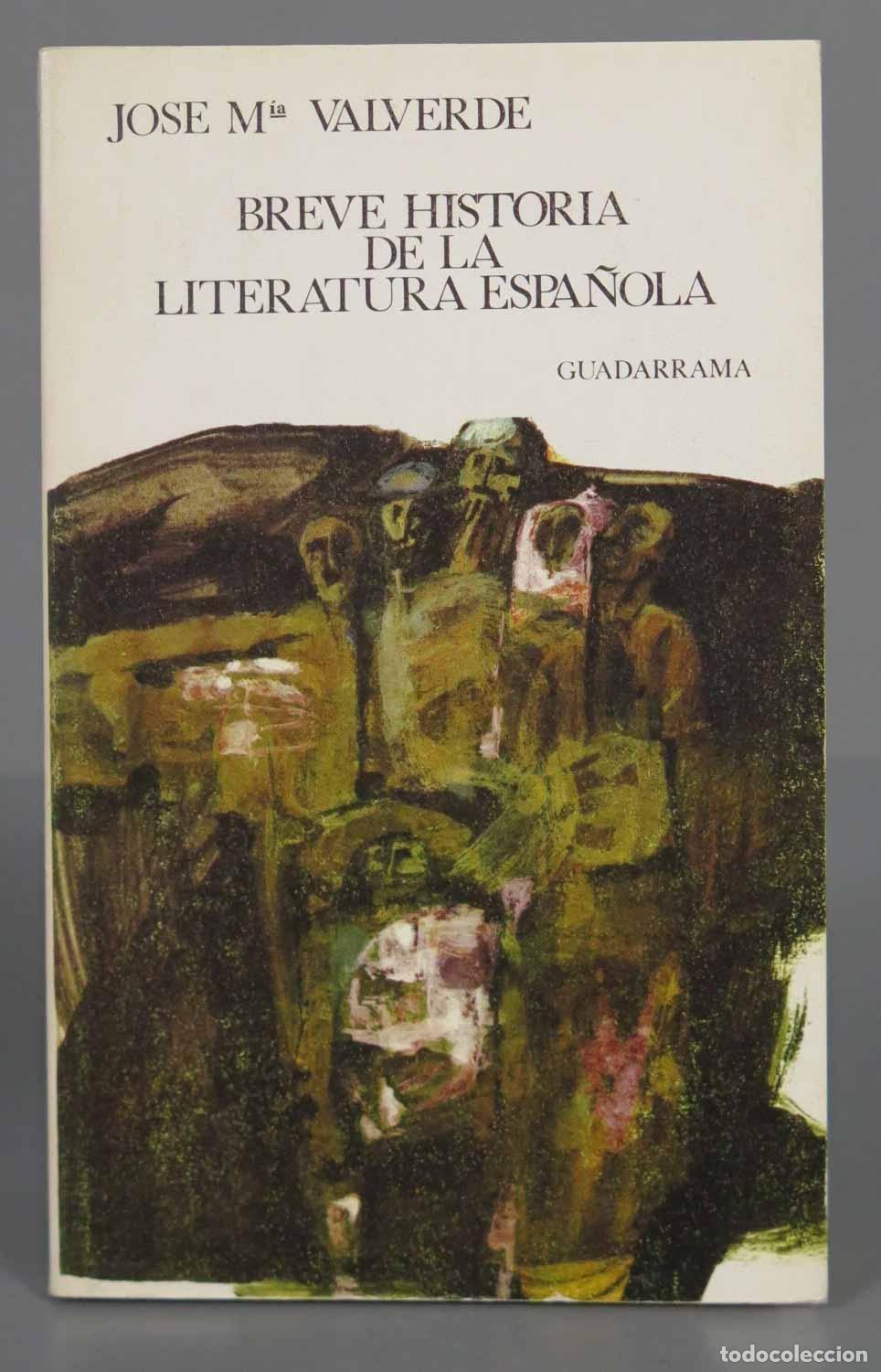 Livres d'occasion: BREVE HISTORIA DE LA LITERATURA ESPA&Ntilde;OLA VALVERDE