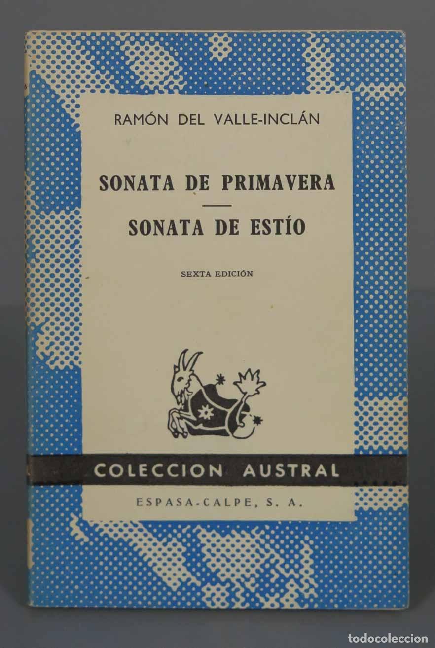 Libros de segunda mano: RAM&Oacute;N DEL VALLE-INCLAN SONATA DE PRIMAVERA SONATA DE EST&Iacute;O AUSTRAL