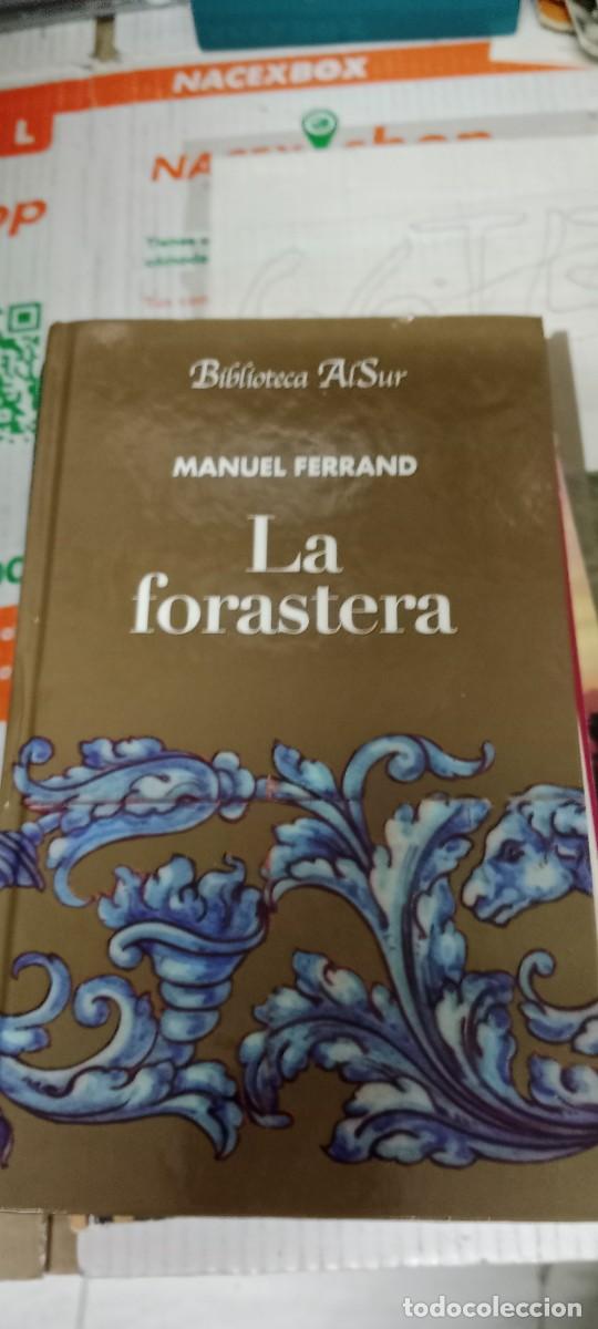 Libros de segunda mano: M-REP LIBRO LA FORASTERA. MANUEL FERRAND - Foto 1