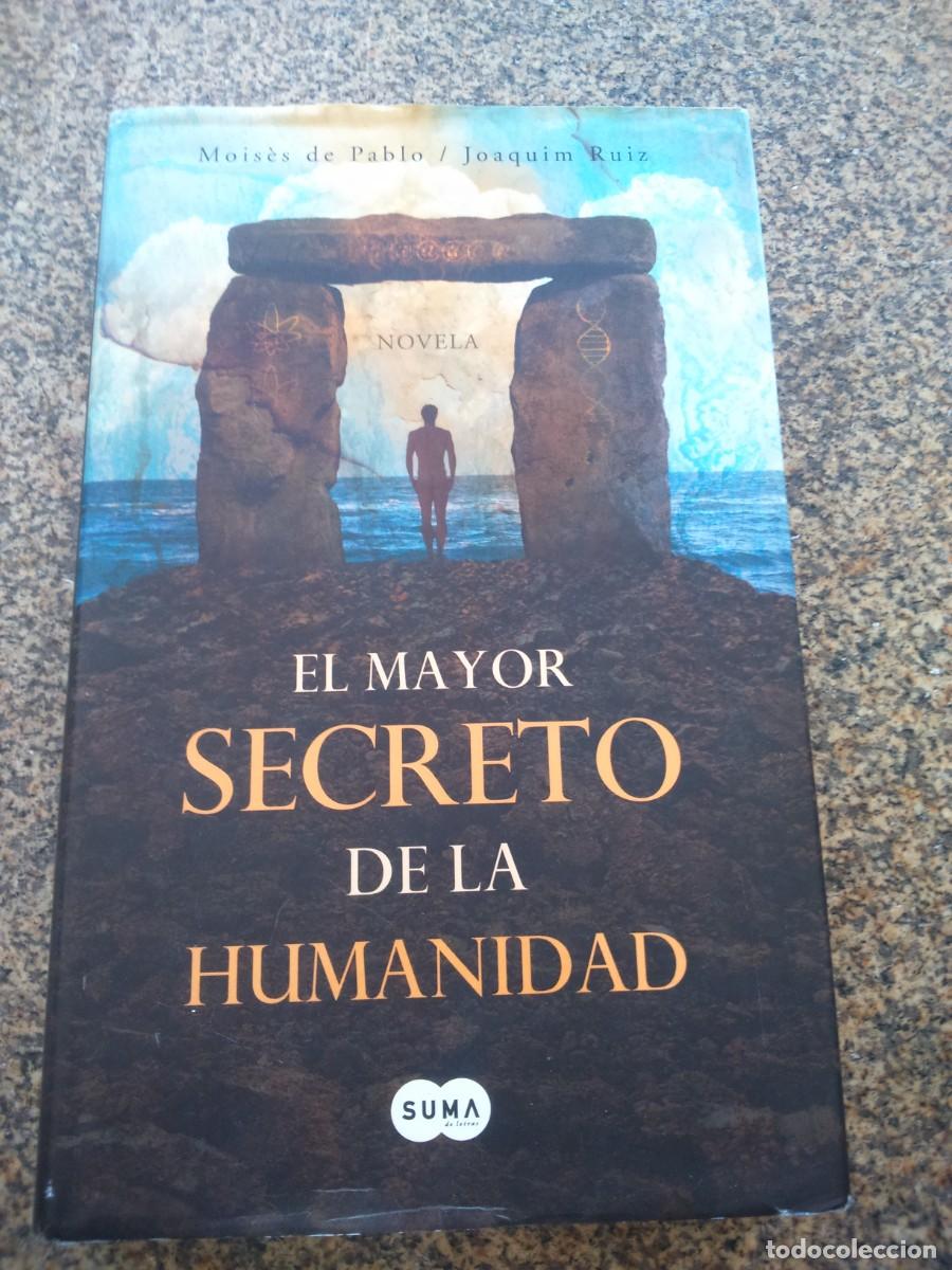 Second hand books: EL MAYOR SECRETO DE LA HUAMNIDAD -- NOISES DE PABLO Y JOAQUIN RUIZ --