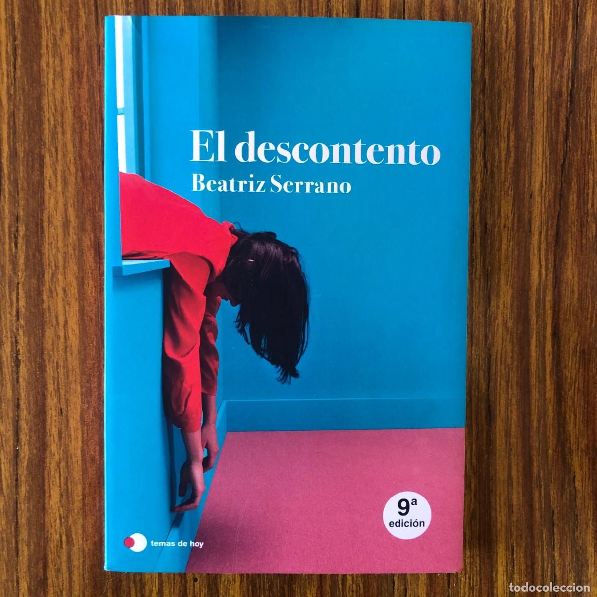 Libros de segunda mano: Beatriz Serrano - El Descontento | Libro Seminuevo - Foto 1
