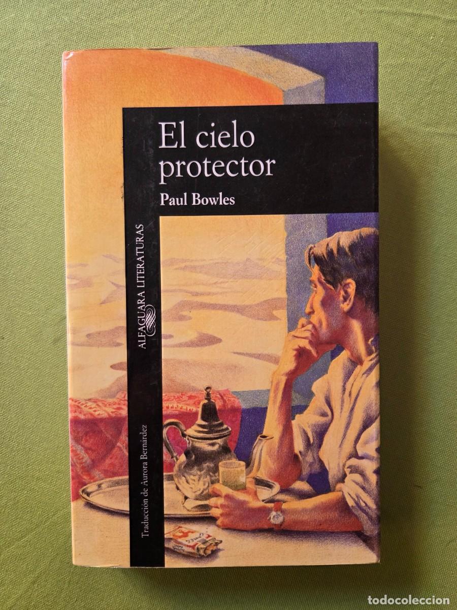 Libros de segunda mano: El cielo protector: Bowles, Paul. - Foto 1