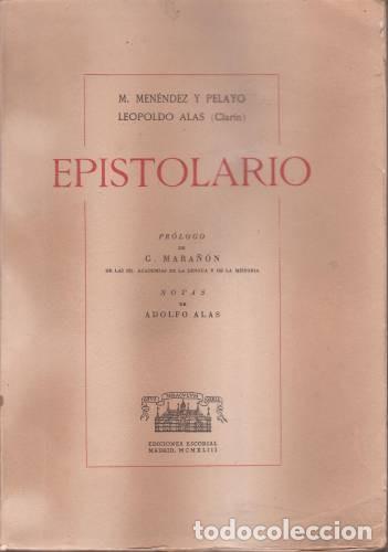 Libros de segunda mano: M. MENENDEZ Y PELAYO y LEOPOLDO ALAS (Clar&iacute;n): EPISTOLARIO.