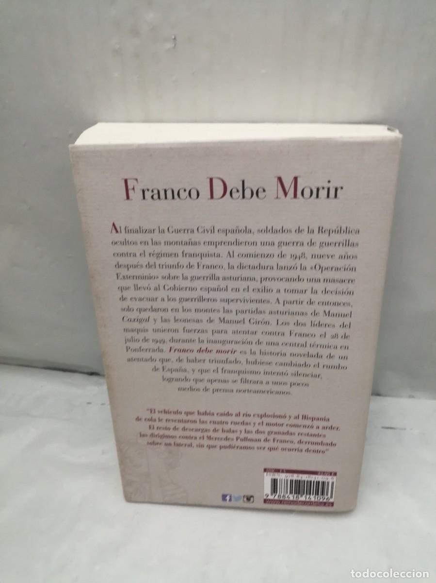 Libros de segunda mano: Franco debe morir (Primera edici&oacute;n) - Foto 2