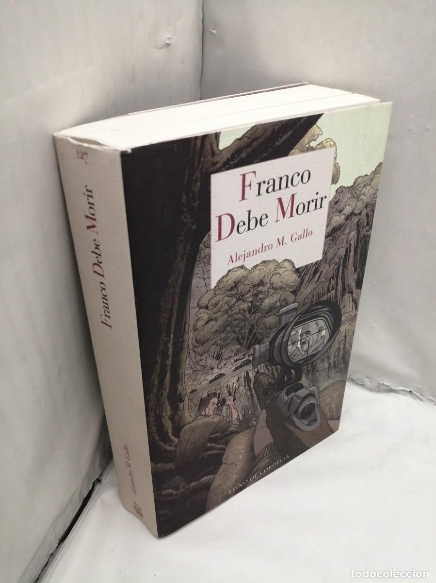 Libros de segunda mano: Franco debe morir (Primera edici&oacute;n) - Foto 3