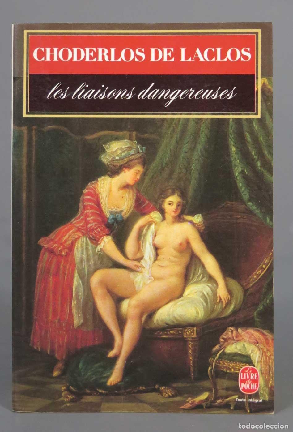 Libri di seconda mano: Les liaisons dangereuses LACLOS