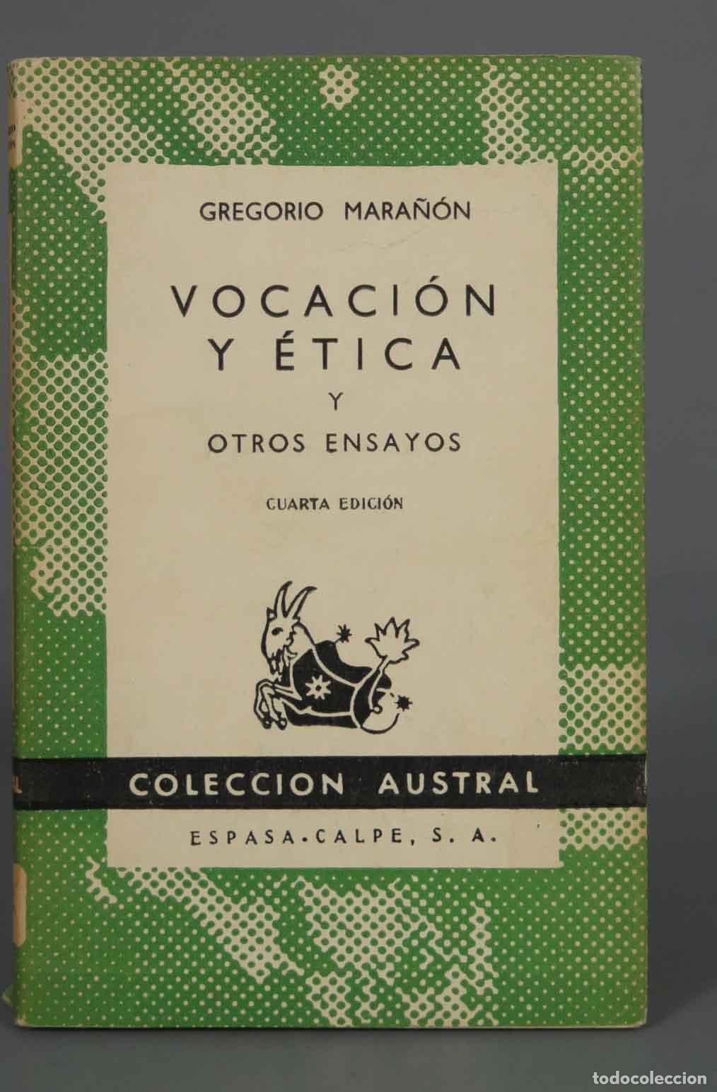 Libros de segunda mano: GREGORIO MARA&Ntilde;&Oacute;N VOCACI&Oacute;N Y &Eacute;TICA OTROS ENSAYOS AUSTRAL