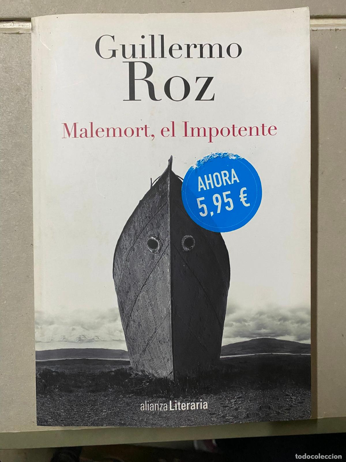 Libros de segunda mano: Malemort, el Impotente.- Roz, Guillermo - Foto 1