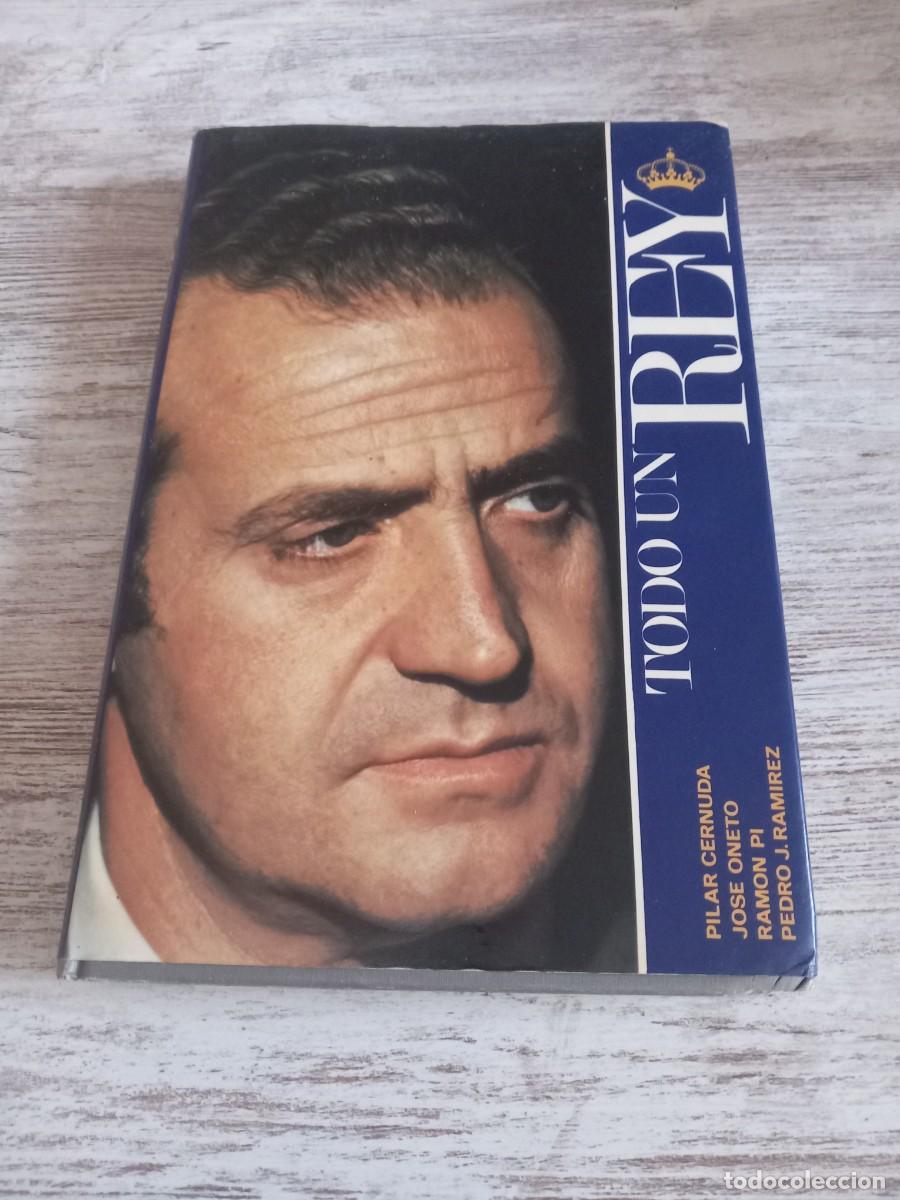 Libros de segunda mano: Libro Todo un Rey | Pilar Cernuda | 1981 - Foto 1