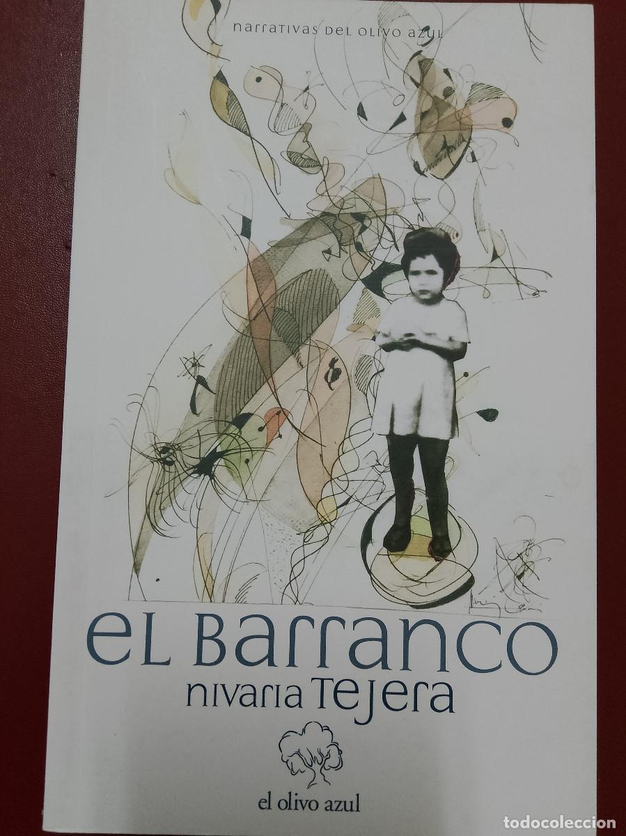 Livres d'occasion: Nivaria Tejera: El barranco (El Olivo Azul. 2010)