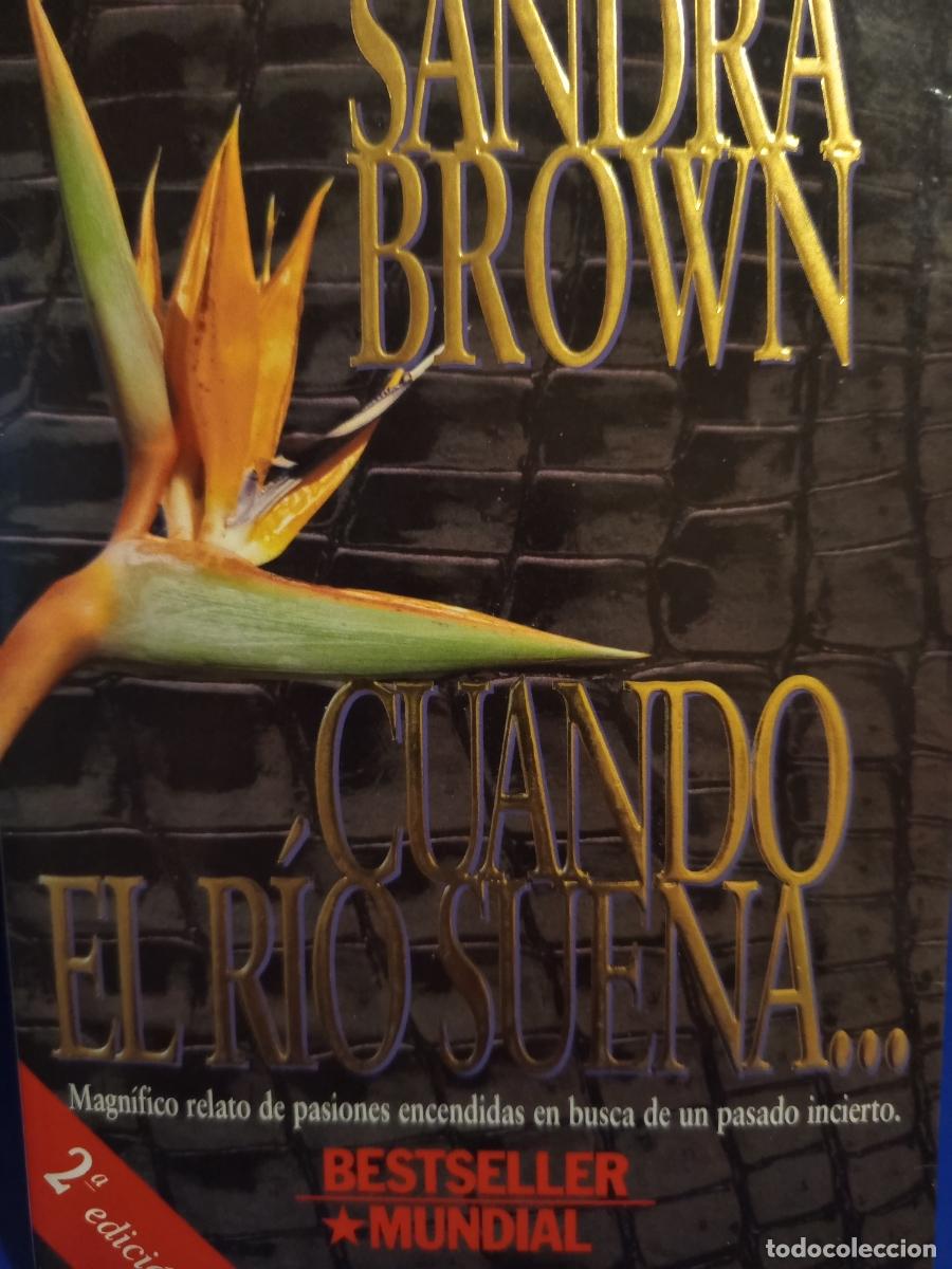 Libros de segunda mano: Cuando el r&iacute;o suena Sandra Brown - Foto 1