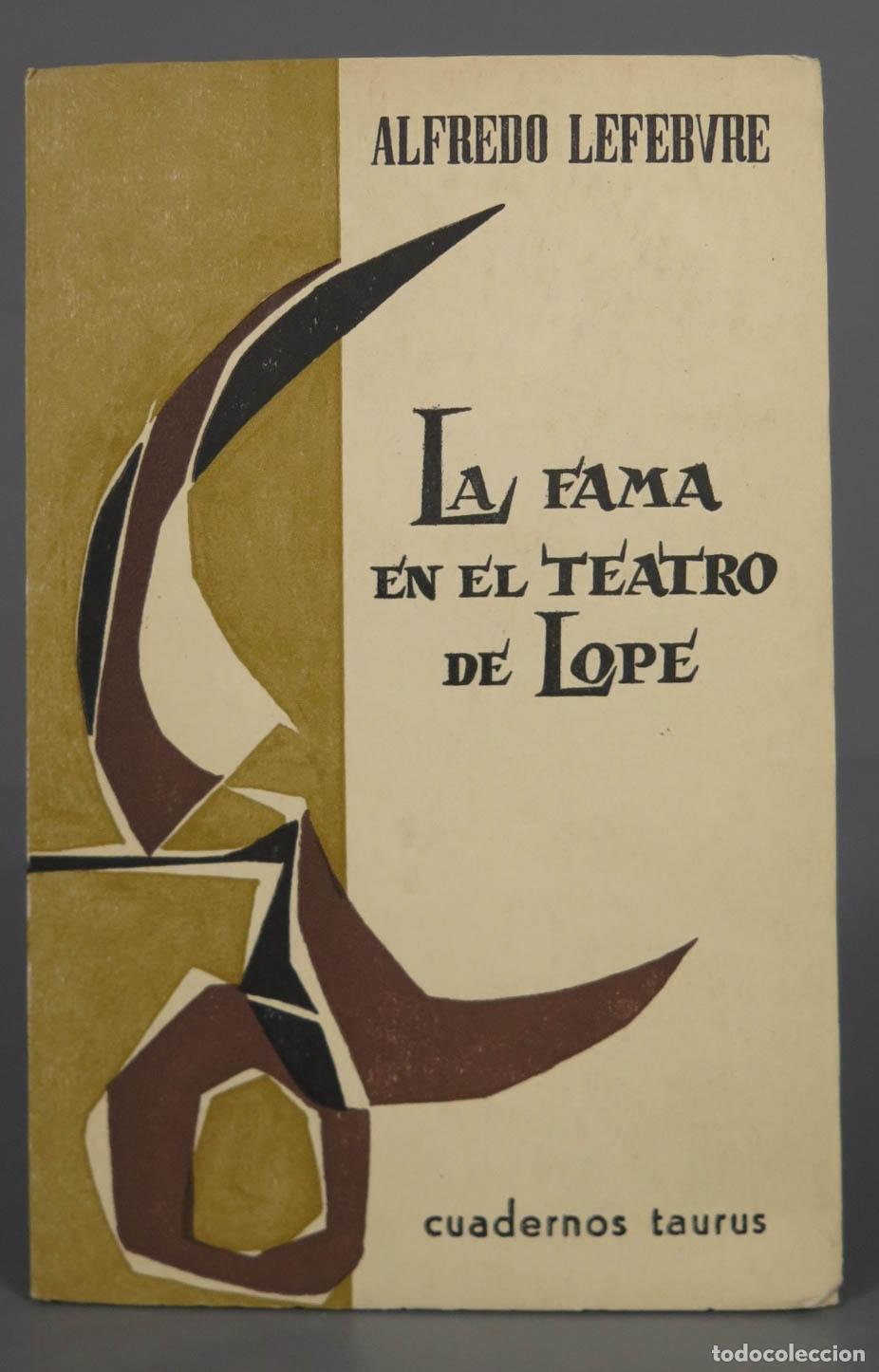 Libri di seconda mano: La fama en el teatro de Lope Lefebvre