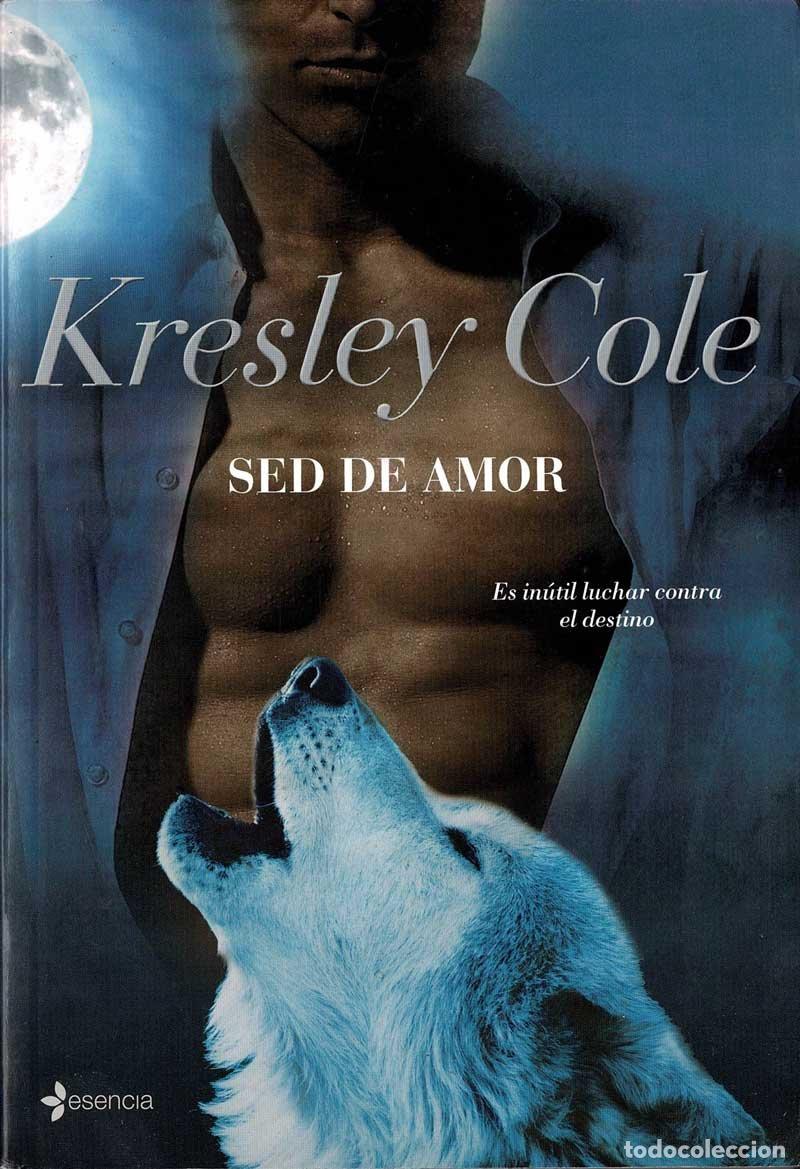 Libros de segunda mano: Sed de amor - Kresley Cole - Foto 1