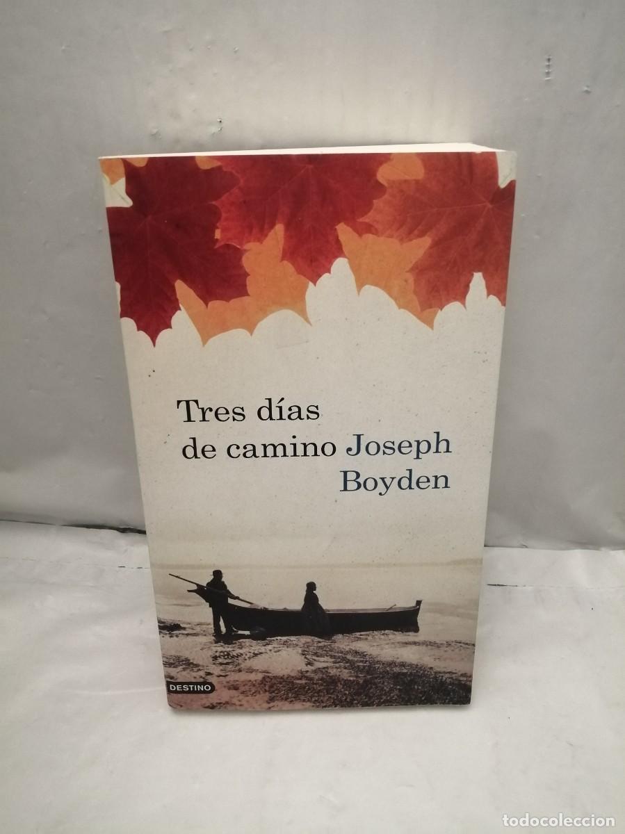 Livres d'occasion: Tres d&iacute;as de camino (Primera edici&oacute;n, Col. &Aacute;ncora y Delf&iacute;n)