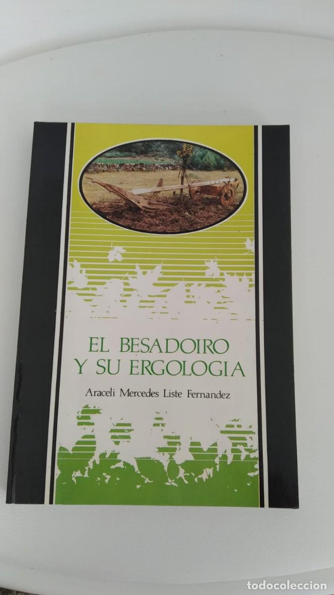 Libros de segunda mano: El besadoiro y su ergolog&iacute;a. Araceli Mercedes Liste Fernandez.