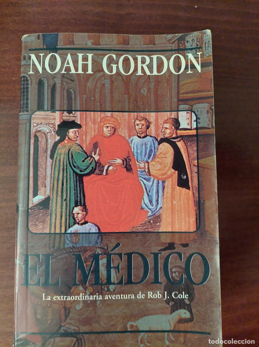 Libros de segunda mano: EL M&Eacute;DICO - NOAH GORDON (EDICIONES B) NOVELA - Foto 1