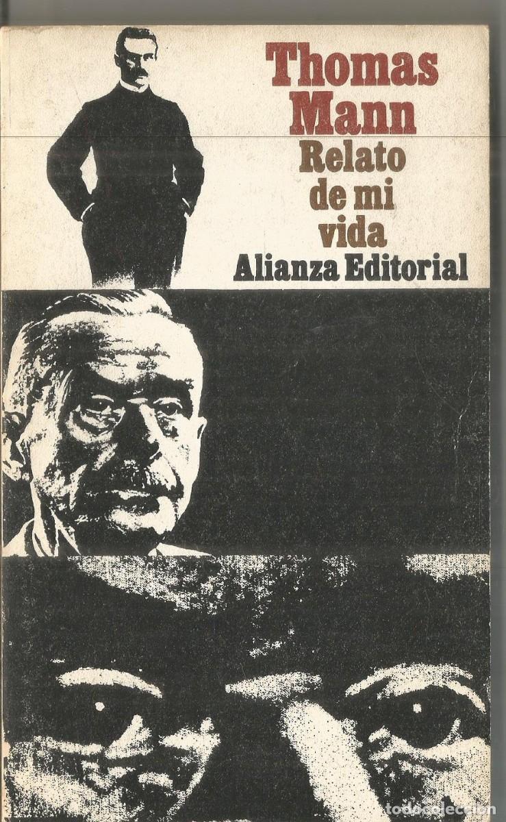 Libros de segunda mano: THOMAS MANN. RELATO DE MI VIDA. ALIANZA - Foto 1