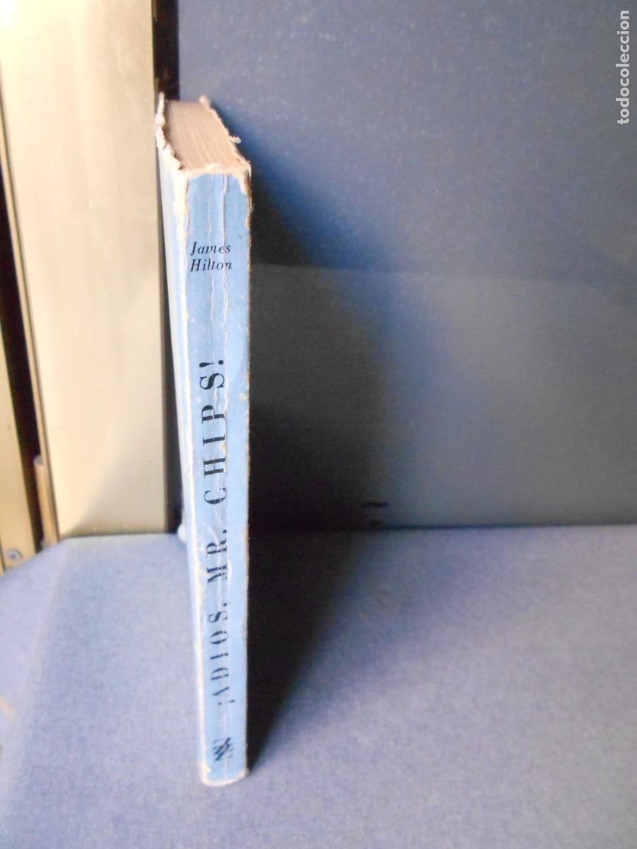 Libros de segunda mano: ADIOS MR CHIPS. JAMES HILTON - Foto 6