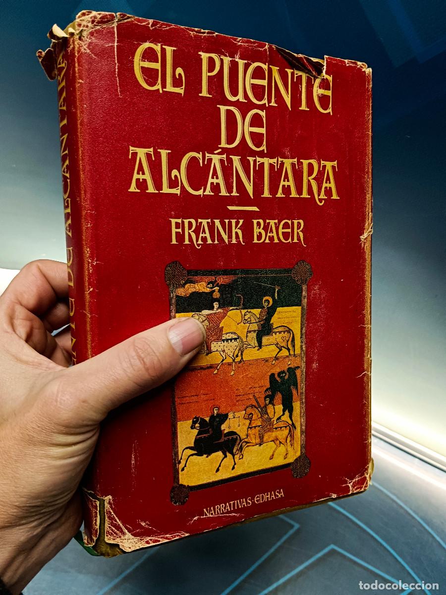 Libros de segunda mano: Libro, El puente de Alc&aacute;ntara.- Frank Baer - Foto 2