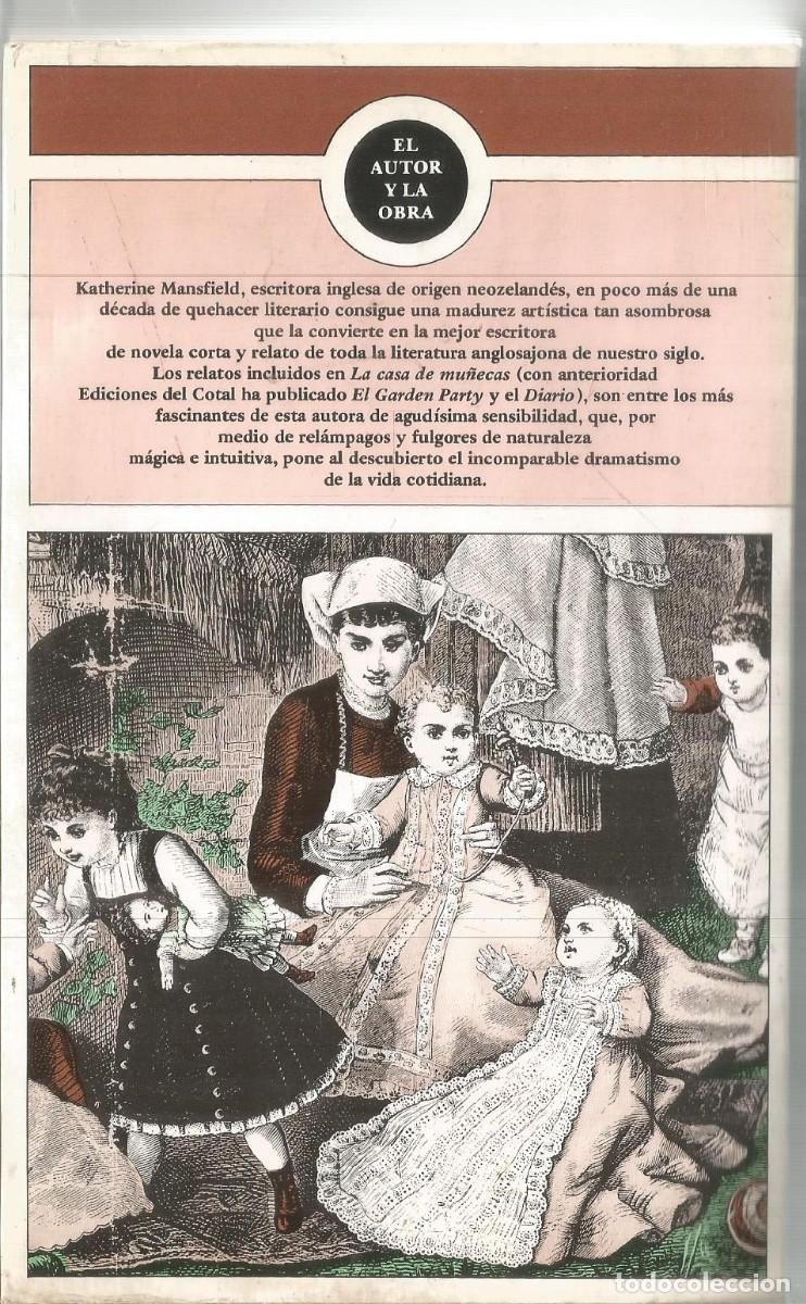 Libros de segunda mano: KATHERINE MANSFIELD. LA CASA DE MU&Ntilde;ECAS. EDICIONES DEL COTAL - Foto 2