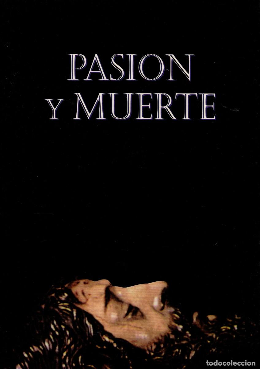 Libros de segunda mano: PASION Y MUERTE. SS-310 - Foto 1