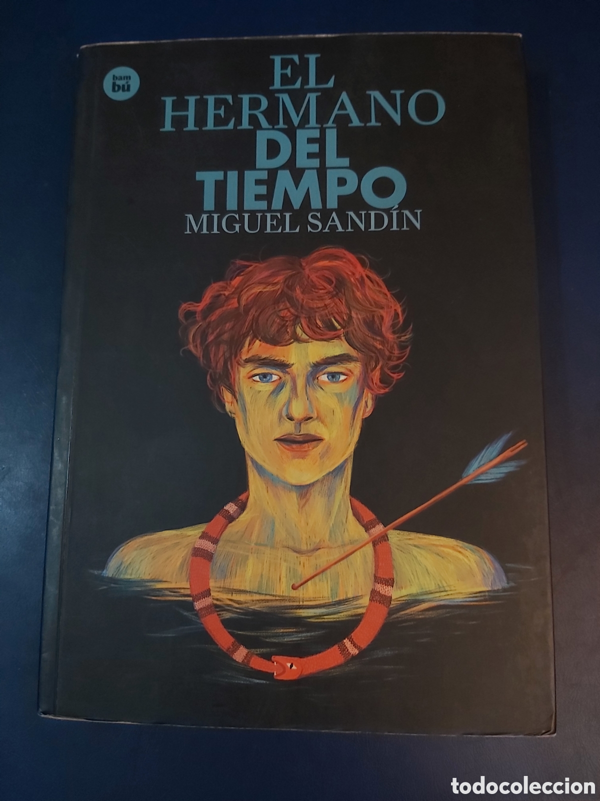 Libri di seconda mano: EL HERMANO DEL TIEMPO MIGUEL SANDIN BAMB&Uacute; EDITORIAL PRIMERA EDICI&Oacute;N 2017