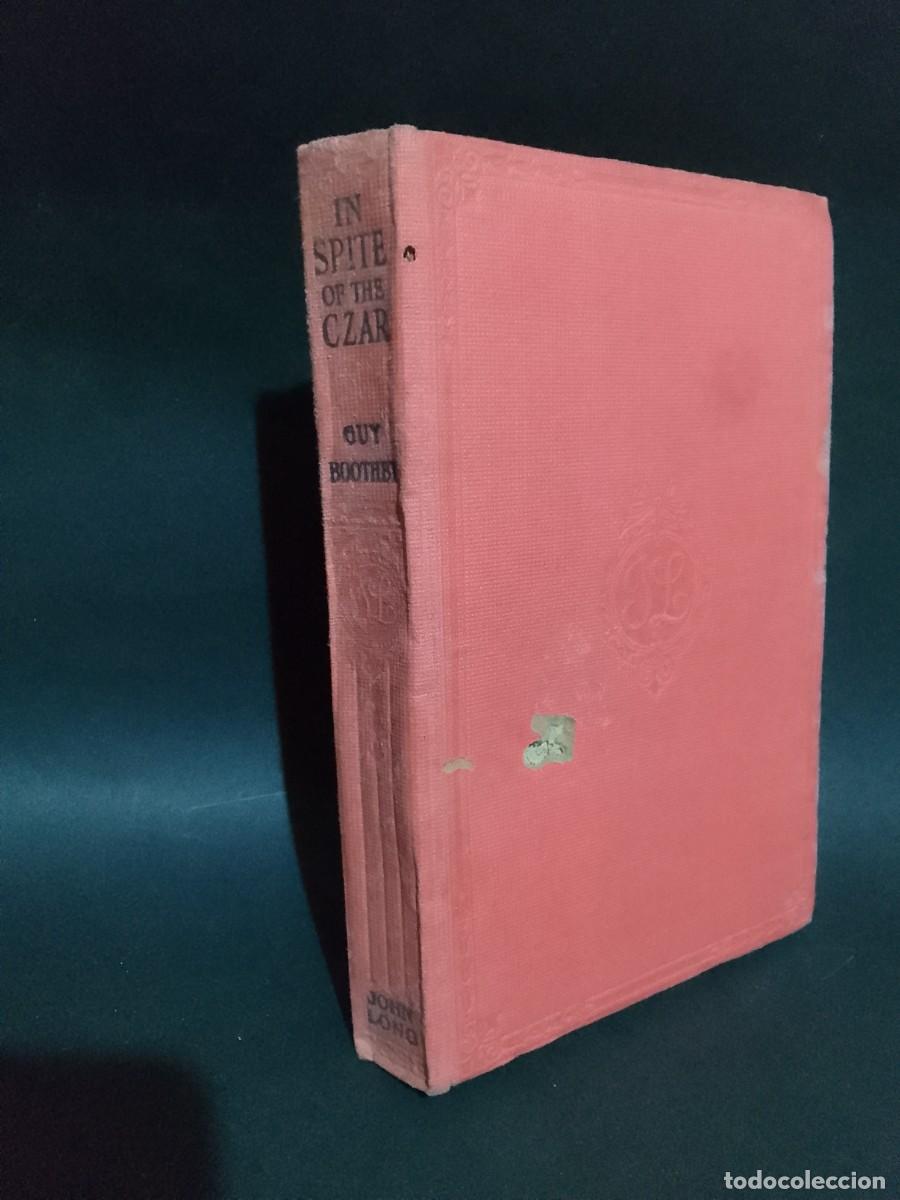 Libros de segunda mano: GUY BOOTHBY - IN SPITE THE CZAR - Foto 2