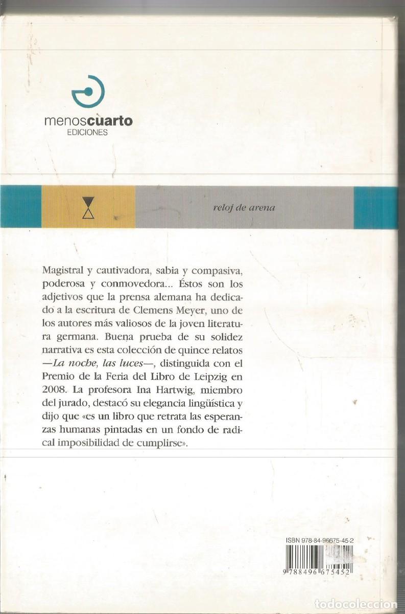 Libros de segunda mano: CLEMENS MEYER. LA NOCHE, LAS LUCES. MENOSCUARTO - Foto 2