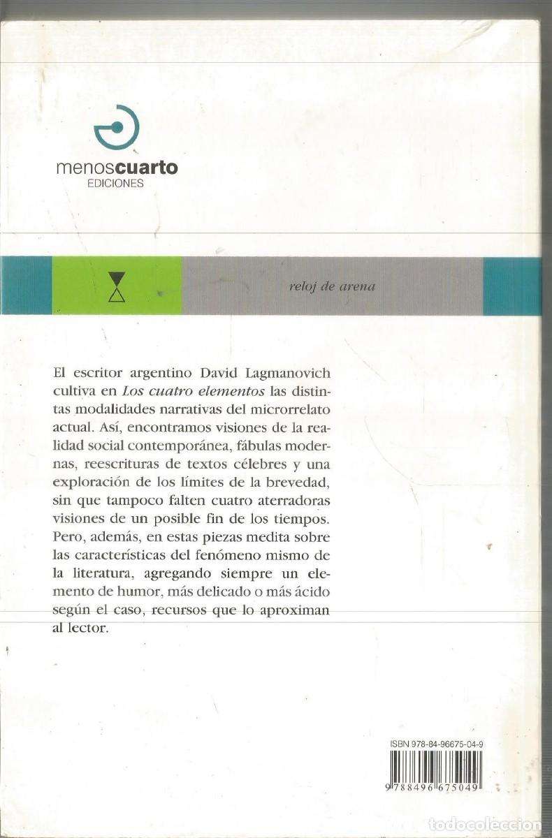 Libros de segunda mano: DAVID LAGMANOVICH. LOS CUATRO ELEMENTOS. MICRORRELATOS. MENOSCUARTO - Foto 2