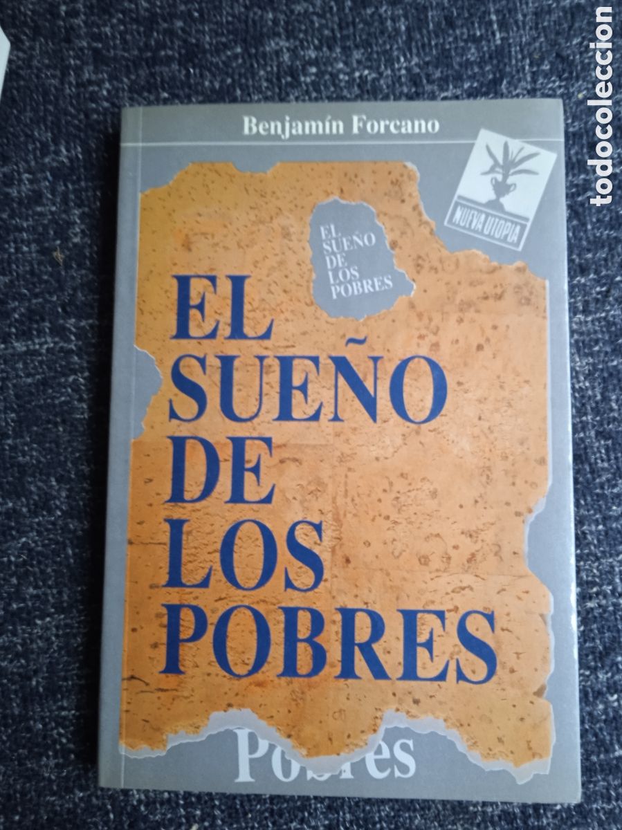 Livres d'occasion: El sue&ntilde;o de los pobres: semblanzas y entrevistas./ Benjam&iacute;n Forcano