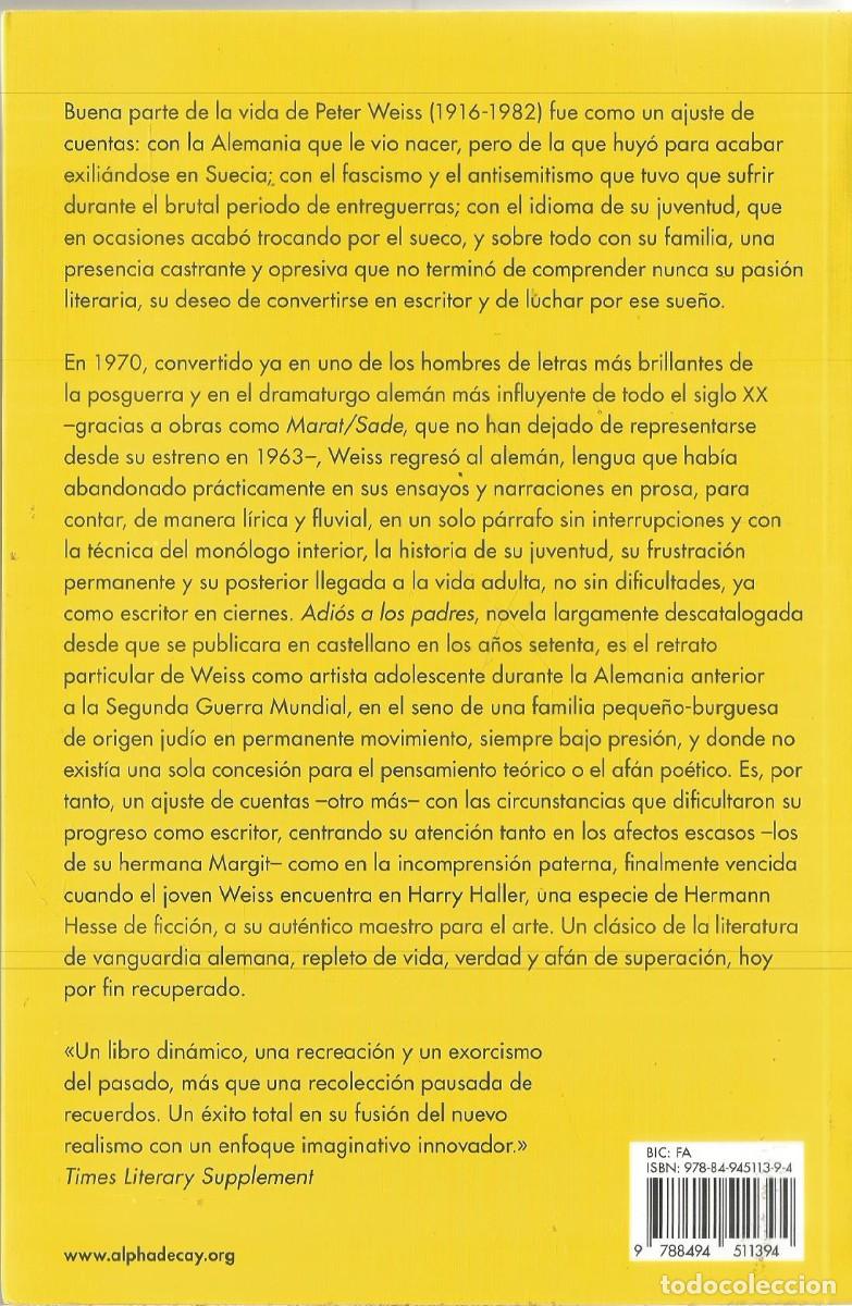 Libros de segunda mano: PETER WEISS. ADIOS A LOS PADRES. ALPHA DECAY - Foto 2